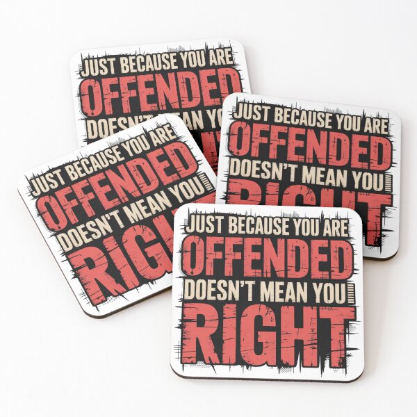 Item preview, Offended Doesn't Mean Right Critical Thinking Grunge designed and sold by chattsuede.