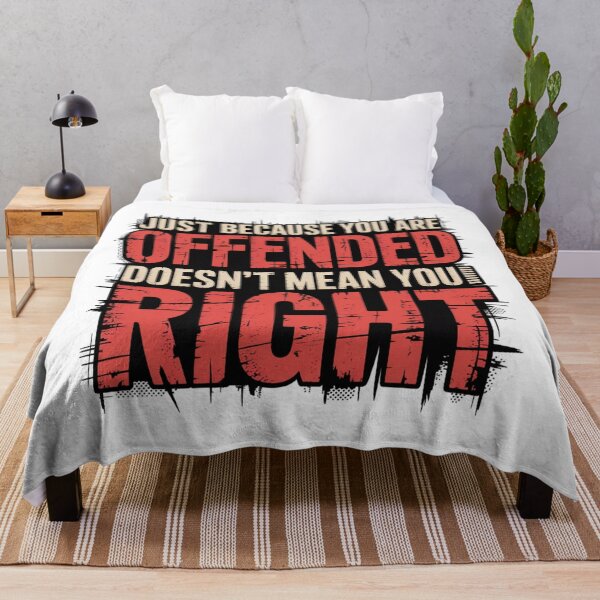 Item preview, Offended Doesn't Mean Right Critical Thinking Grunge designed and sold by chattsuede.