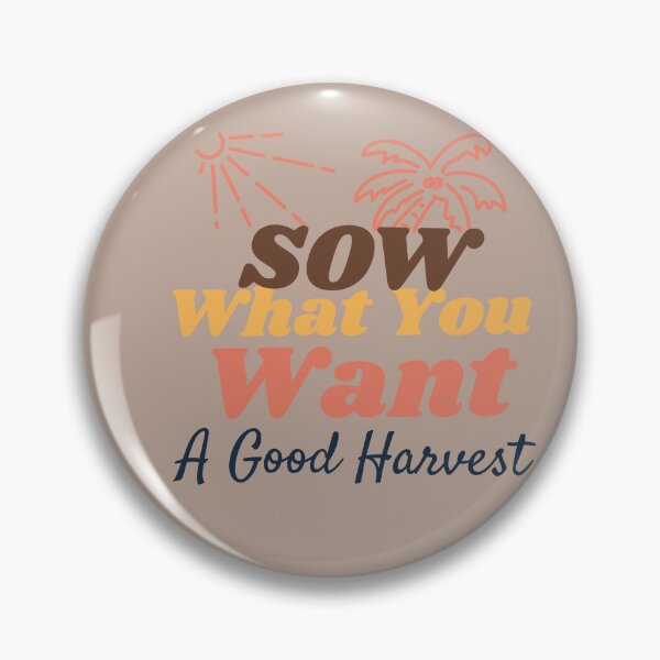 Item preview, We Talking Bahamian “Sow What You Want” Apparels and Accessories  designed and sold by We Talking Bahamian.