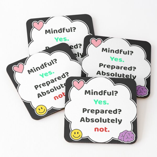 Item preview, Coping Humor – Mindful But Unprepared – Gift for Overthinkers – Cute Soft Sticker designed and sold by JacobKAurumhead.