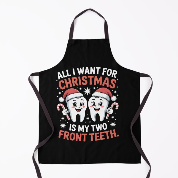 Item preview, All I Want for Christmas Is My Two Front Teeth designed and sold by SoftStyleStudio ⭐⭐⭐.