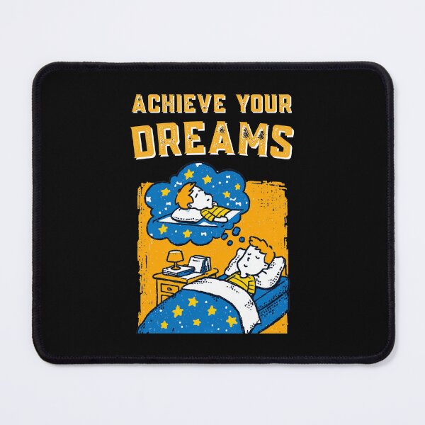 Item preview, Achieve Your Dreams designed and sold by Sketch-Shack.