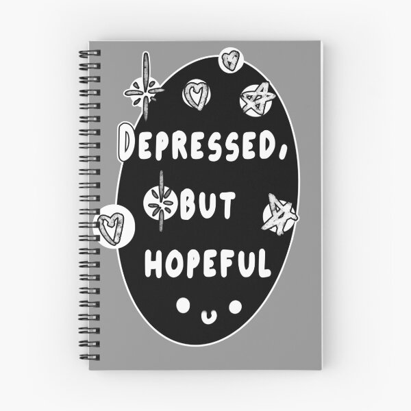 Item preview, depressed, but hopeful designed and sold by scaliepunk.