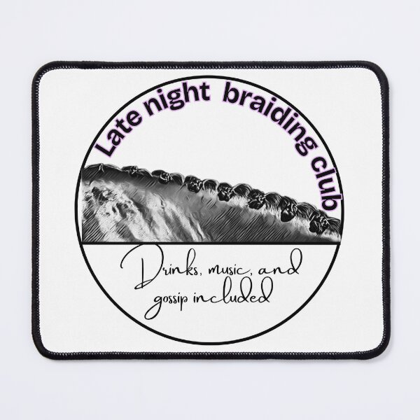 Item preview, Late Night Braiding Club  designed and sold by amusarro.