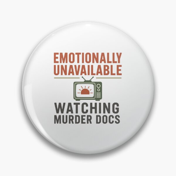 Item preview, Emotionally Unavailable — Watching Murder Docs | True Crime Retro T-Shirt designed and sold by mickkelly68.