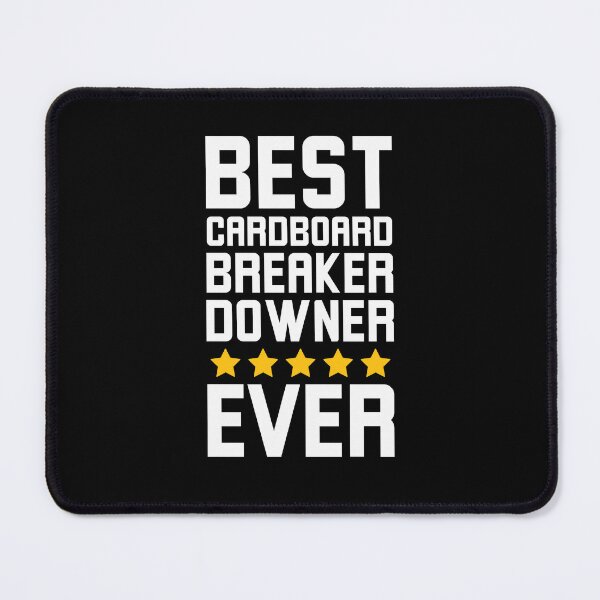 Item preview, Best Cardboard Breaker Downer Ever Recycling joke designed and sold by snowry.