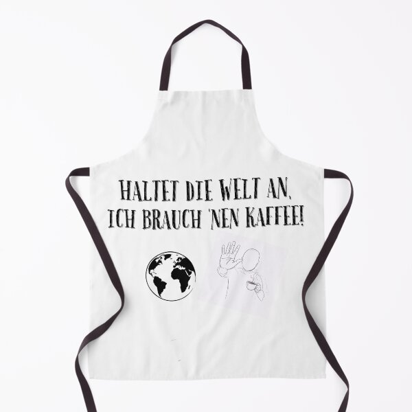 Item preview, Stop the world, I need a coffee! - Funny German Coffee Quote designed and sold by Kobold777.