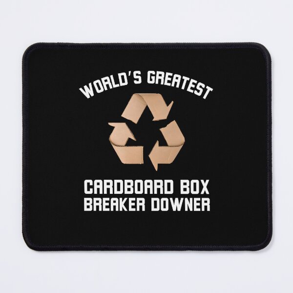 Item preview, World's Greatest Cardboard Breaker Downer Recycling joke designed and sold by snowry.