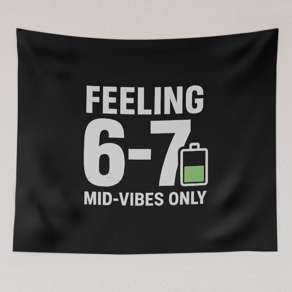 Item preview, Feeling 6-7 Meme | Mid-Vibes Only Funny Battery Design designed and sold by Basferr..
