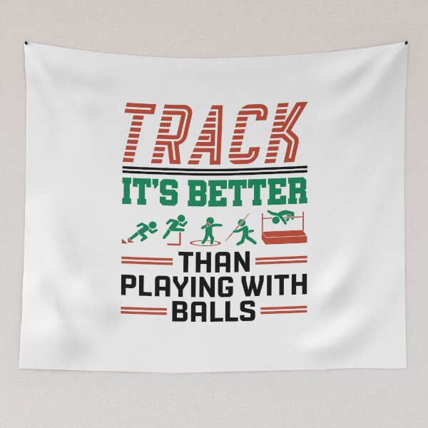 Item preview, Funny Track and Field Athlete Better Than Playing with Balls designed and sold by jaygo.