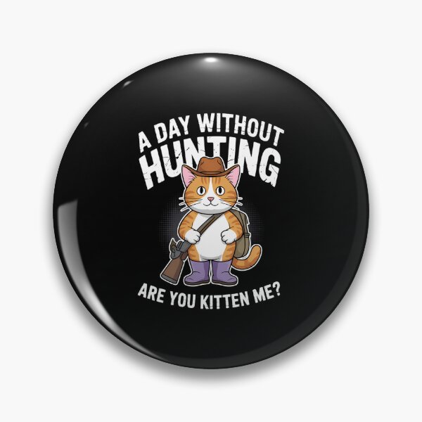 Item preview, Funny Hunting Saying Hunter Cat Kitten designed and sold by Sea4Adventures.