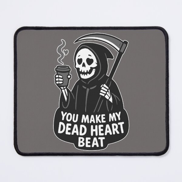 Item preview, Grim Reaper - You Make My Dead Heart Beat - Coffee Lover Art designed and sold by Skulls & Calaveras.