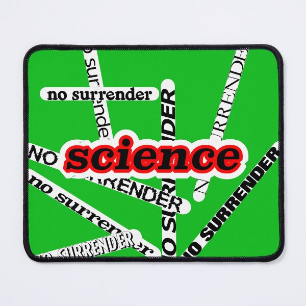 Item preview, No surrender, science graphic designed and sold by mntimg.