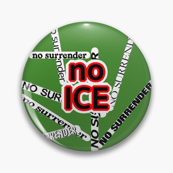 Item preview, No surrender, no ICE designed and sold by mntimg.