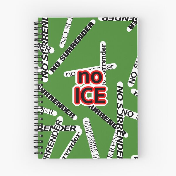 Item preview, No surrender, no ICE designed and sold by mntimg.