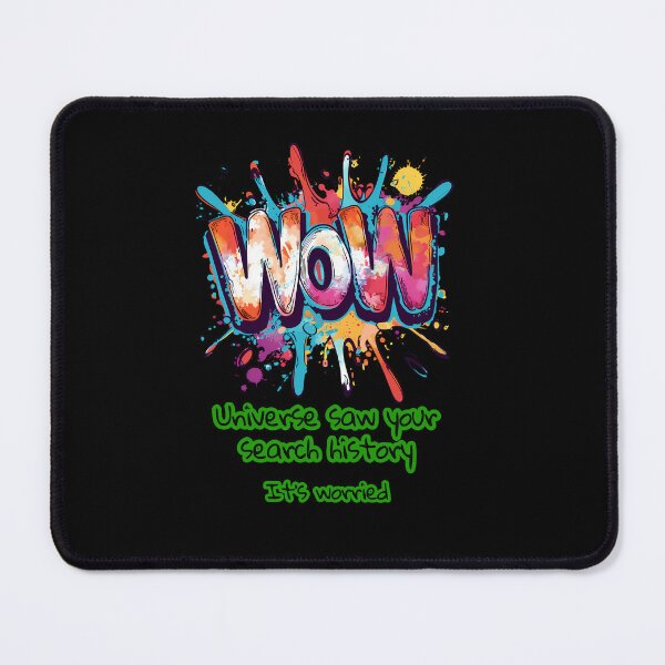 Item preview, “Universe saw your search history. It’s worried.” Interstellar message: Wow signal decoded design designed and sold by TR_fairydesigns.