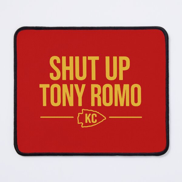 Item preview, Shut up Tony Romo KC designed and sold by leannagall.