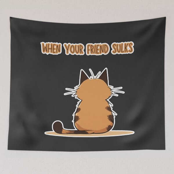 Item preview, When your friend sulks, the back of the cat, a funny, simple artwork designed and sold by silent-violin.
