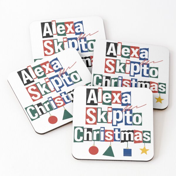 Item preview, Alexa: Skip to Christmas designed and sold by Nacho Average Designs.