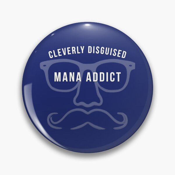 Item preview, Cleverly Disguised Mana Addict designed and sold by FunFictionStories.