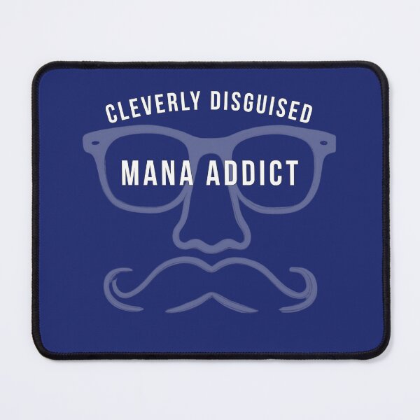 Item preview, Cleverly Disguised Mana Addict designed and sold by FunFictionStories.