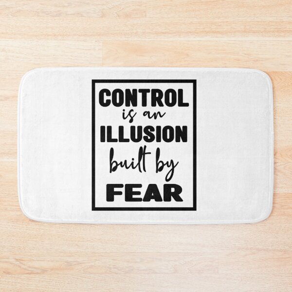 Item preview, control is an illusion built by fear designed and sold by ocd_Jessica.