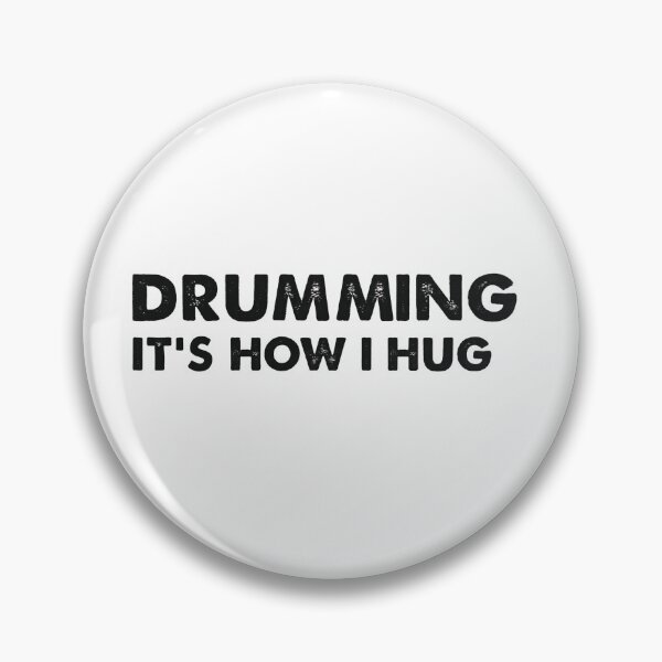 Item preview, Drumming is how I hug designed and sold by musicianteez.