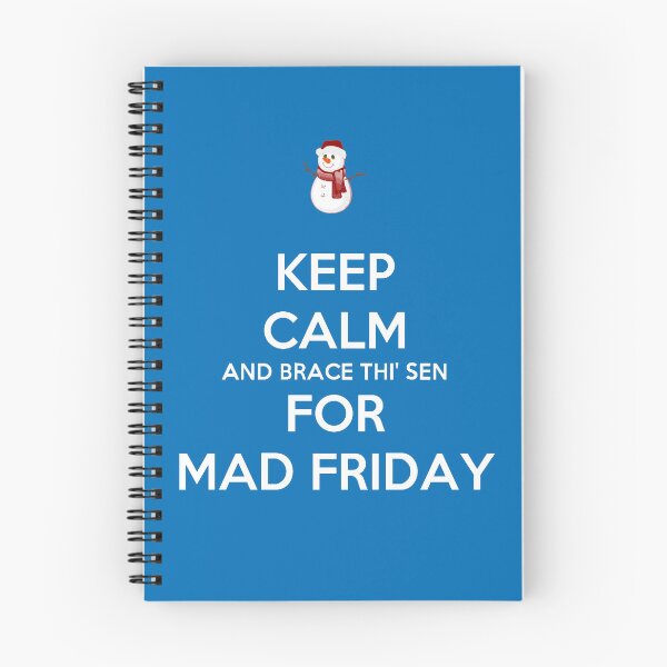 Item preview, Keep Calm And Brace Thi Sen For Mad Friday Snowman designed and sold by taiche.