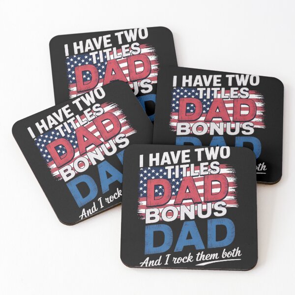Item preview, I Have Two Titles Dad & Bonus Dad I Rock Them Both Bonus Dad  designed and sold by MonsterBuddiess.