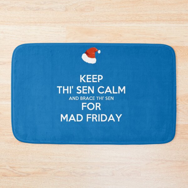 Item preview, Keep Thi Sen Calm And Brace This Sen For Mad Friday Santa Hat designed and sold by taiche.