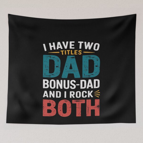 Item preview, I have two titles dad and bonus dad and I rock them both designed and sold by MonsterBuddiess.