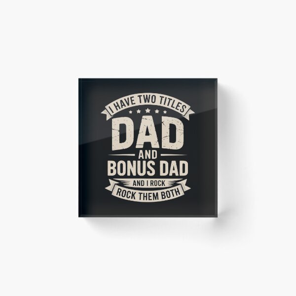 Item preview, I Have Two Titles Dad And Bonus Dad Dad Father's Day  designed and sold by MonsterBuddiess.