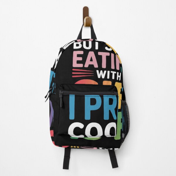 Item preview, I prefer cooking but sometimes eating out with all my Girls designed and sold by MonsterBuddiess.