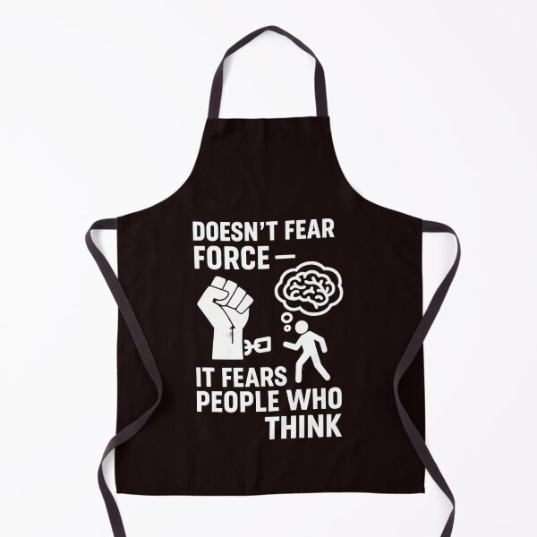 Item preview, The System Doesn’t Fear Force — It Fears People Who Think designed and sold by Les-Ink-Studio.