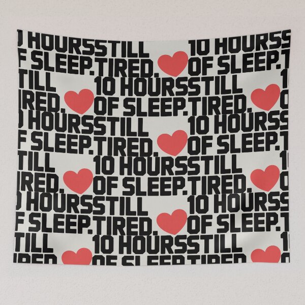 Item preview, Universal Tiredness in Simple Text and Red Heart Motif designed and sold by SplashTastic.