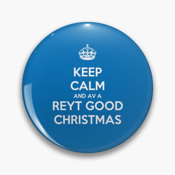 Item preview, Keep Calm And Have A Reyt Good Christmas White Text Crown designed and sold by taiche.