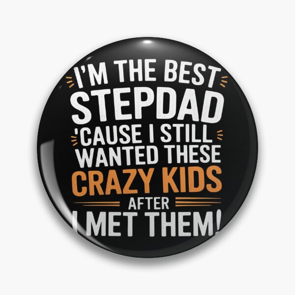Item preview, I'm Not The Step Dad I'm The Dad That Stepped Up  designed and sold by MonsterBuddiess.