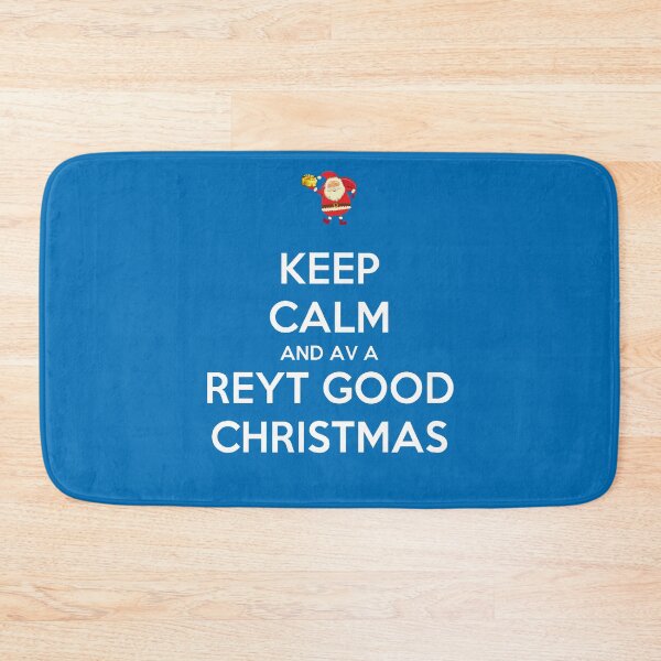 Item preview,  Keep Calm And Have A Reyt Good Christmas Santa designed and sold by taiche.