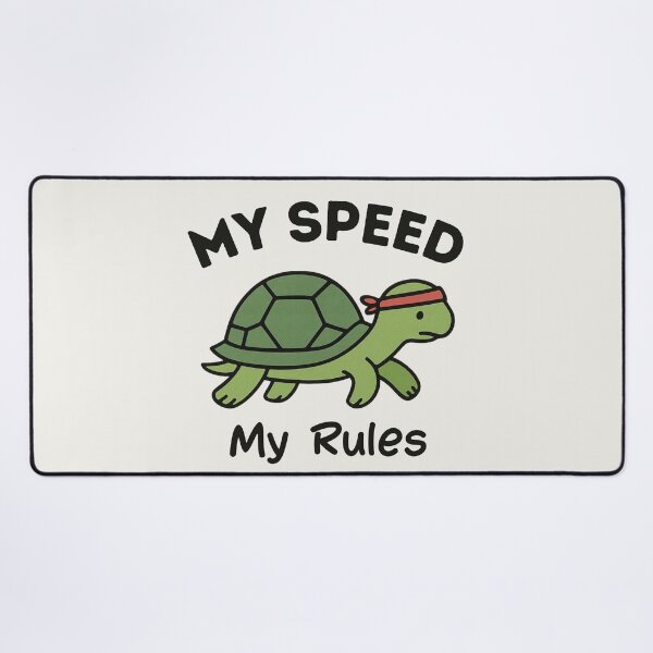 Item preview, My Speed My Rules | Turtle Lover designed and sold by Anniko Art Studio.