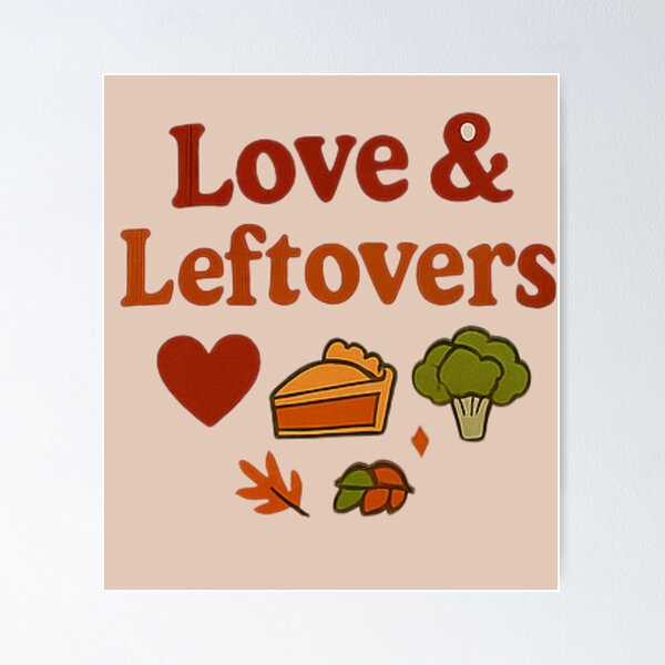 Item preview, Love & Leftovers edition | Funny Thanksgiving Hoodie & Shirt | Friendsgiving Outfit designed and sold by ObeisanceEternal.