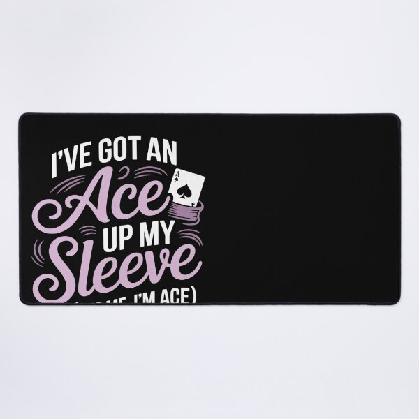 Item preview, Ive Got An Ace Up My Ace Asexuality Asexual  designed and sold by MonsterBuddiess.