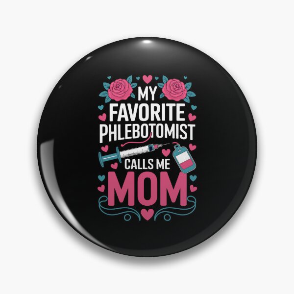 Item preview, My Favorite Phlebotomist Calls Me Mom Mother's Day Flowers designed and sold by FranzFriesen.