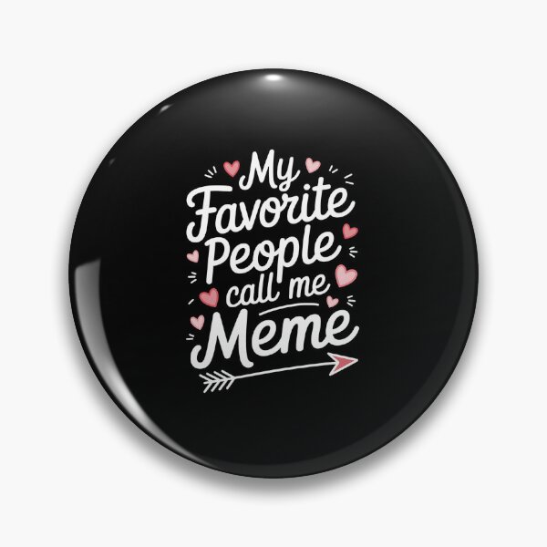Item preview, My Favorite People Call Me Meme Heart Funny Mother's Day designed and sold by DrewLeuschke.