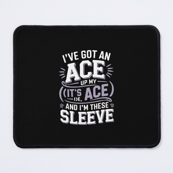 Item preview, I've Got An Ace Up My LGBQA Asexual  designed and sold by MonsterBuddiess.