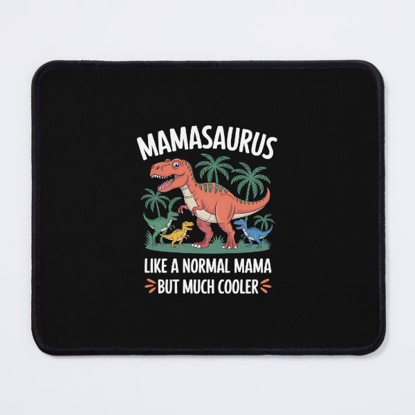 Item preview, Mamasaurus Saurus Mama Dinosaur designed and sold by FranzFriesen.
