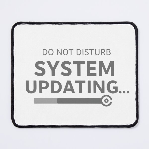Item preview, Do Not Disturb – System Updating Minimal Tech Design designed and sold by Siamcatshop.