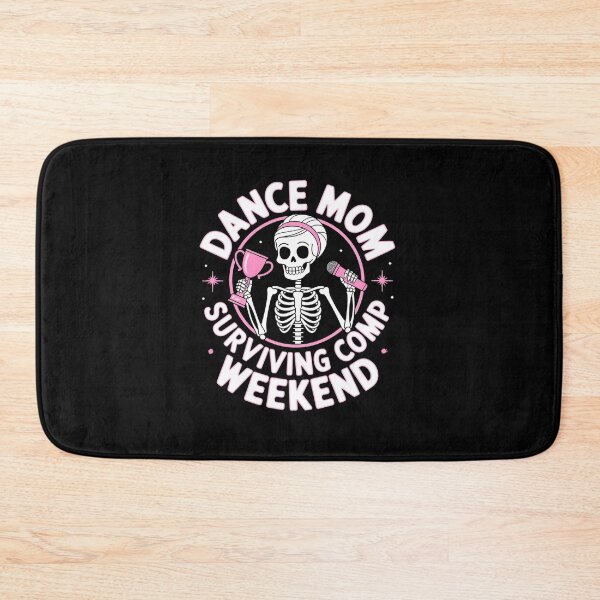 Item preview, Dance Mom Skeleton Dance Comps Funny Dance designed and sold by AmparoBoyle.