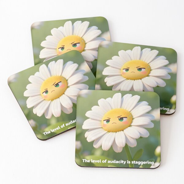 Item preview, The Level of Audacity Is Staggering – Daisy Meme designed and sold by Buttonquill.