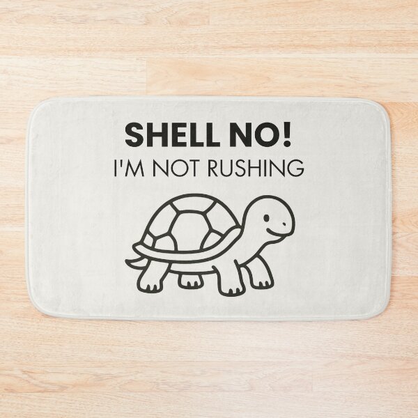 Item preview, Shell No! I`m Not Rushing | Cute Turtle designed and sold by Anniko Art Studio.