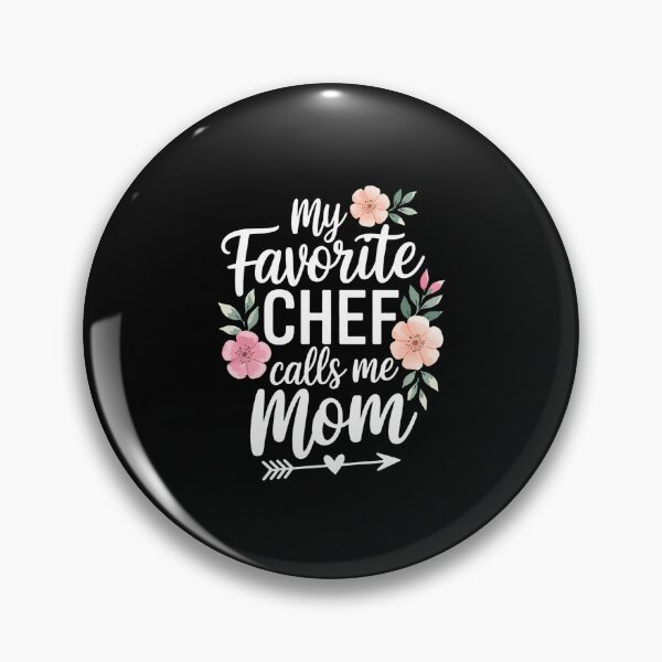 Item preview, My Favorite Chef Call Me Mom Proud Culinary Chef Mothers Day designed and sold by RayArmstrong.
